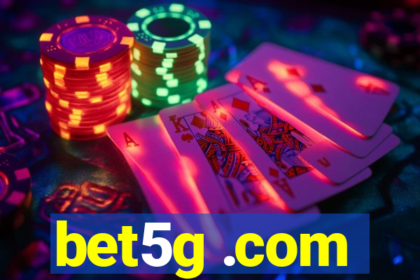 bet5g .com
